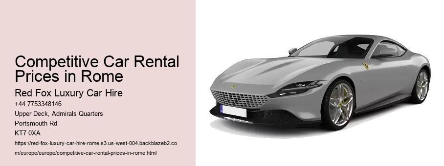 Competitive Car Rental Prices in Rome